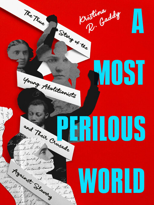 Title details for A Most Perilous World by Kristina R. Gaddy - Available